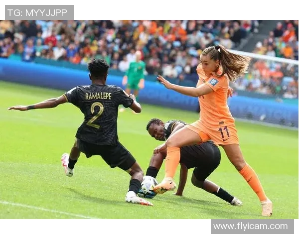 南非女足与荷兰女足激战正酣谁将晋级世界杯淘汰赛阶段 南非女足与荷兰女足激战正酣谁将晋级世界杯淘汰赛阶段